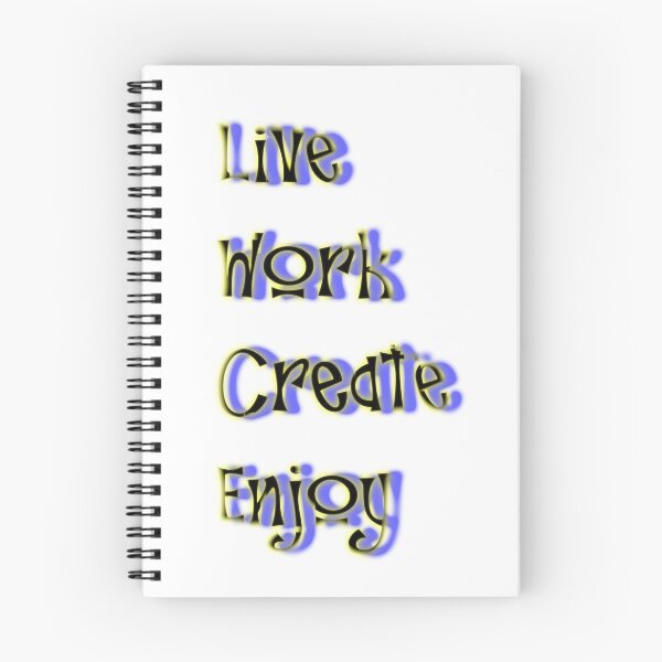 Item preview, Live Work Create Enjoy designed and sold by Ian McKenzie.