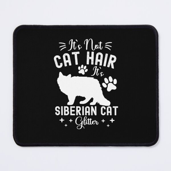 Item preview, It's Not Cat Hair It's Siberian Cat Glitter, Funny Siberian Cat Owner Quotes, Moscow Semi-longhair, Neva Masquerade, Owner Gifts designed and sold by PRINTED ..