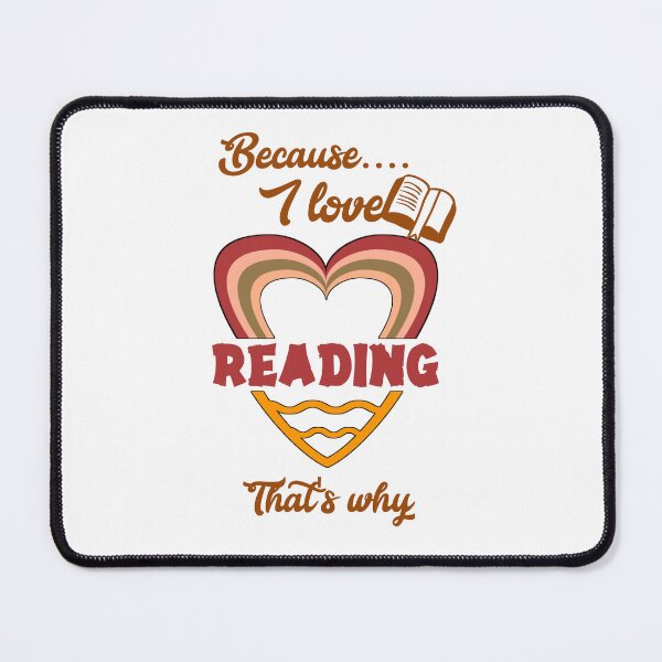 Item preview, Because I love reading, that's why... designed and sold by Chakilogy.
