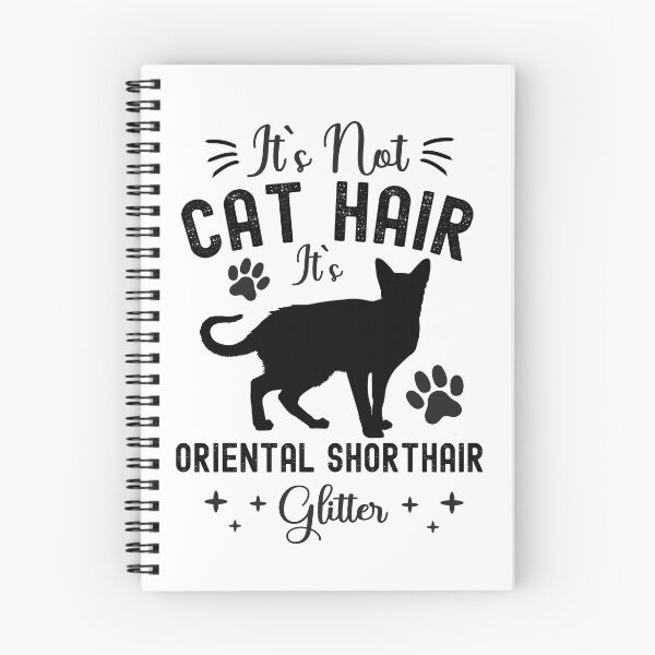 Item preview, It's Not Cat Hair It's Oriental Shorthair Glitter, Funny Oriental Shorthair Cat Owner Quotes, Foreign Type, Oriental Shorthair, Owner Gifts designed and sold by PRINTED ..