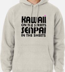 Kawaii auf den Straßen, Senpai in den Laken Hoodie
