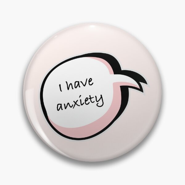 Item preview, I Have Anxiety designed and sold by RedFirecracker.