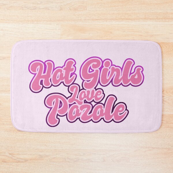 Item preview, Hot Girls Love Pozole - Retro Text Pink designed and sold by Chubuter.