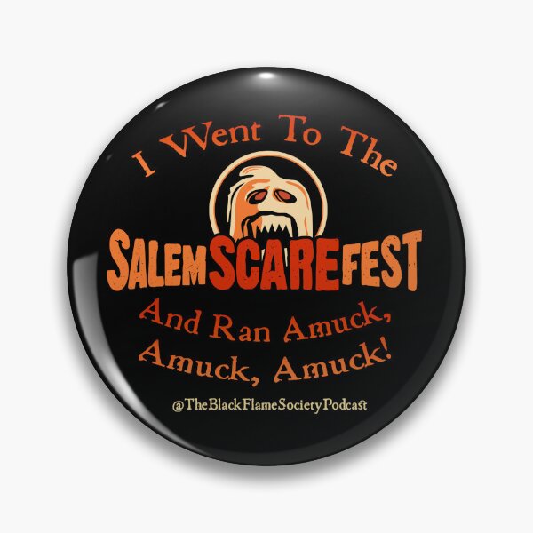Item preview, I Went To The Salem Scare Fest And Ran Amuck, Amuck, Amuck!  designed and sold by The Black Flame  Society Podcast.