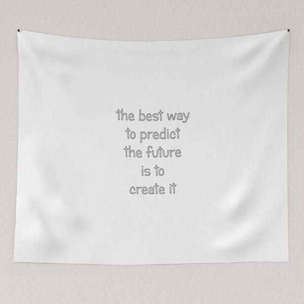 Item preview, The best way to predict the future designed and sold by Ian McKenzie.