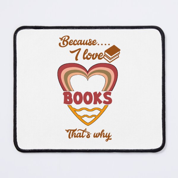 Item preview, Because I love books, that's why...  designed and sold by Chakilogy.
