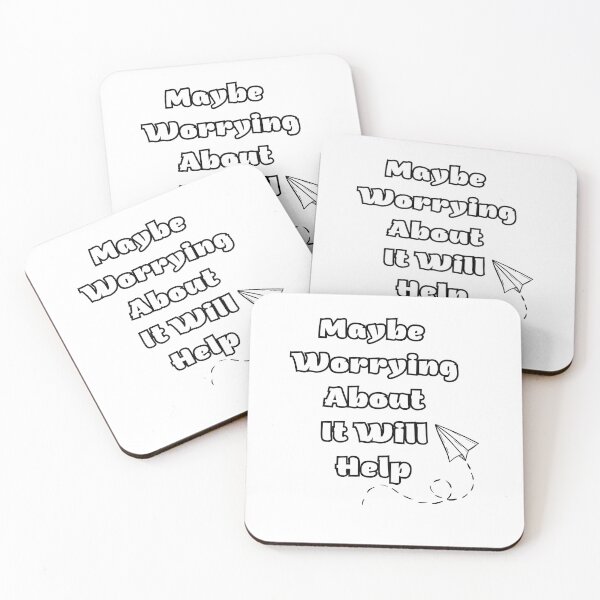 Item preview, Maybe Worrying About It Will Help designed and sold by HeavenDesign99.
