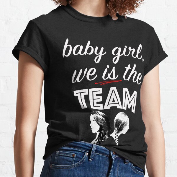 We is the team Classic T-Shirt