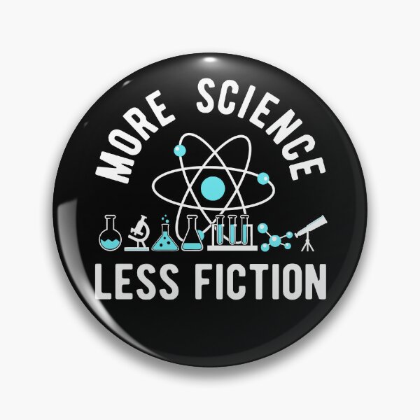 Item preview, More Science Less Fiction designed and sold by goodtogotees.