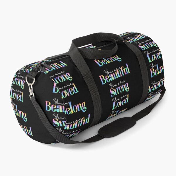 Item preview, You Are Beautiful You Are Strong You Are Loved You Belong designed and sold by ImaginedCo.