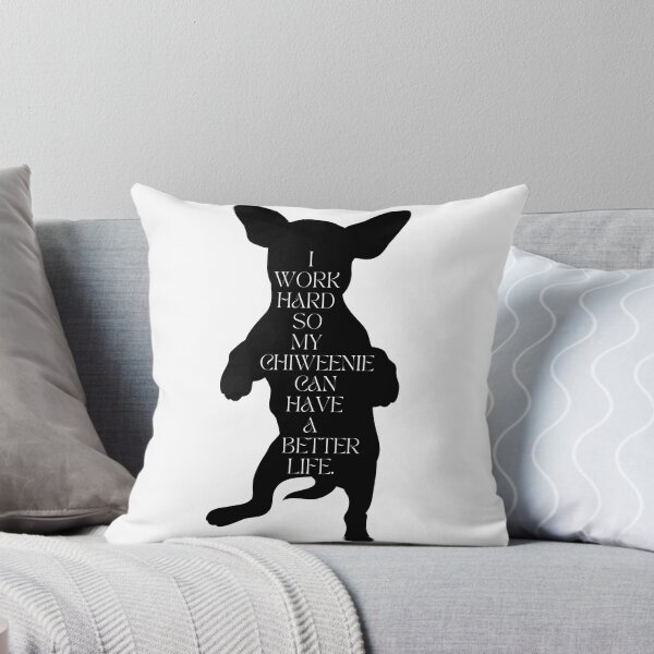 Item preview, Chiweenie Lover / I Work Hard So My Chiweenie Can Have a Better Life / Funny Chiweenie Mom and Dad / Gift for  Chiweenie Lover designed and sold by Alexa5454.