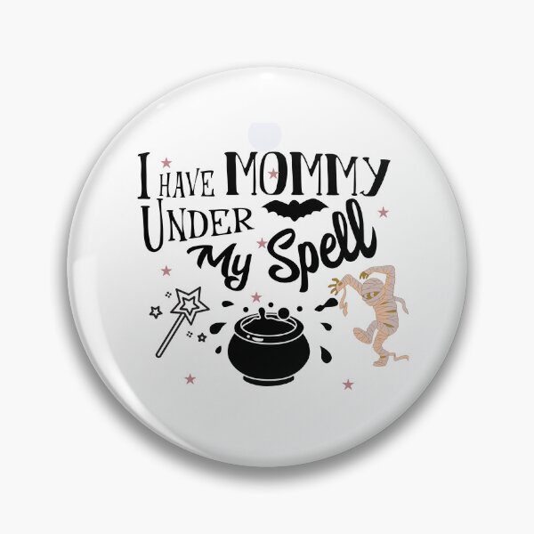 Item preview, Mommy Under My Spell - Cute Halloween designed and sold by Vero De.