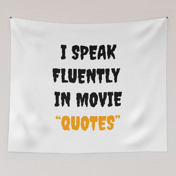 Item preview, I Speak Fluently In Movie Quotes designed and sold by Gonkpoke.
