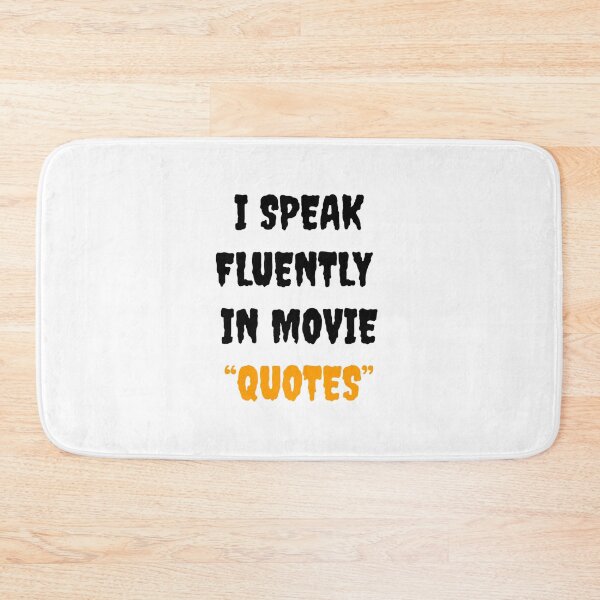 Item preview, I Speak Fluently In Movie Quotes designed and sold by Gonkpoke.