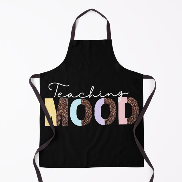 Item preview, Teaching Mood Is On designed and sold by ImaginedCo.