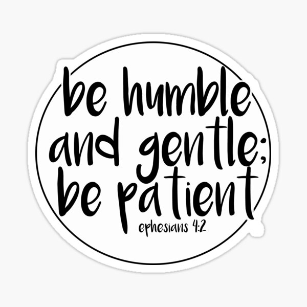 Item preview, be humble designed and sold by isapey.
