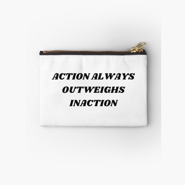 Item preview, Action always outweighs inaction designed and sold by Kuitoo.