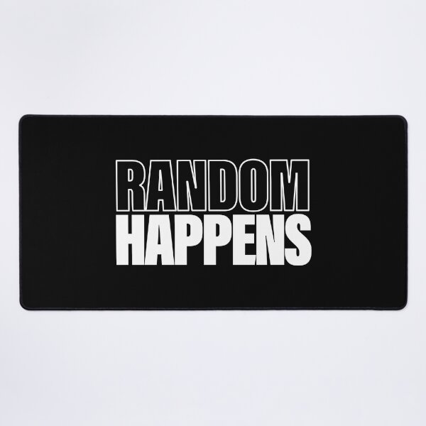 Item preview, Random Happens designed and sold by Click-Tees.