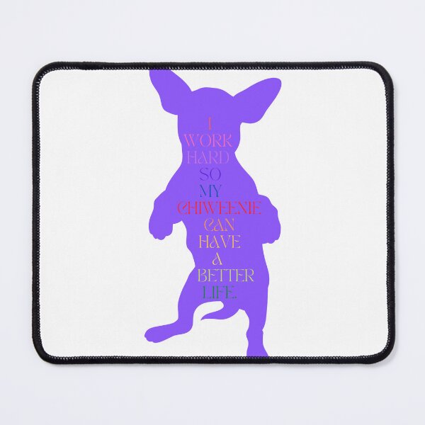 Item preview, Chiweenie Lover / I Work Hard So My Chiweenie Can Have a Better Life / Funny Chiweenie Mom and Dad / Gift for  Chiweenie Lover designed and sold by Alexa5454.