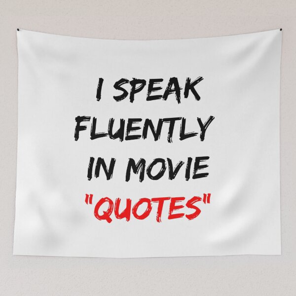 Item preview, I Speak Fluently In Movie Quotes designed and sold by Gonkpoke.