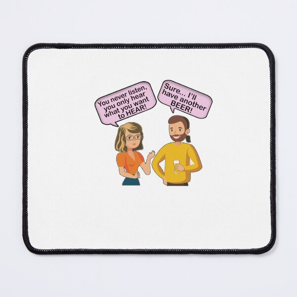 Item preview, YOU NEVER LISTEN TO ME designed and sold by cgullart.