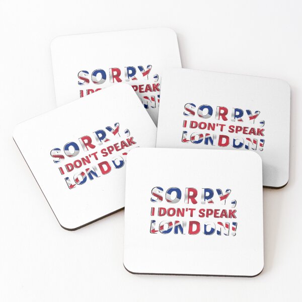 Item preview, Sorry I Don't Speak London Funny Gaming Quote designed and sold by Dexter Freeman.