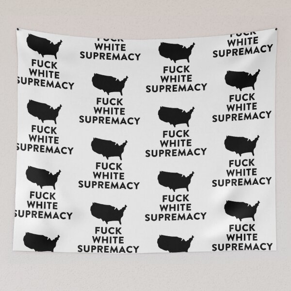 Item preview, Fuck White Supremacy designed and sold by TheVeeboo.