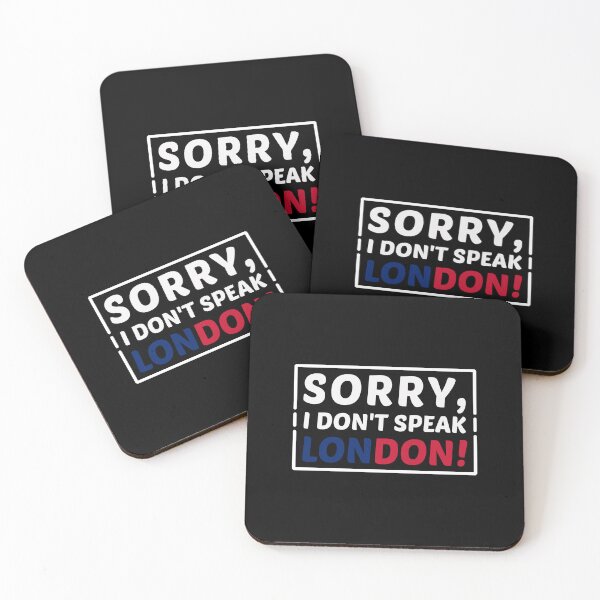 Item preview, Sorry I Don't Speak London For Non English Speakers designed and sold by Dexter Freeman.