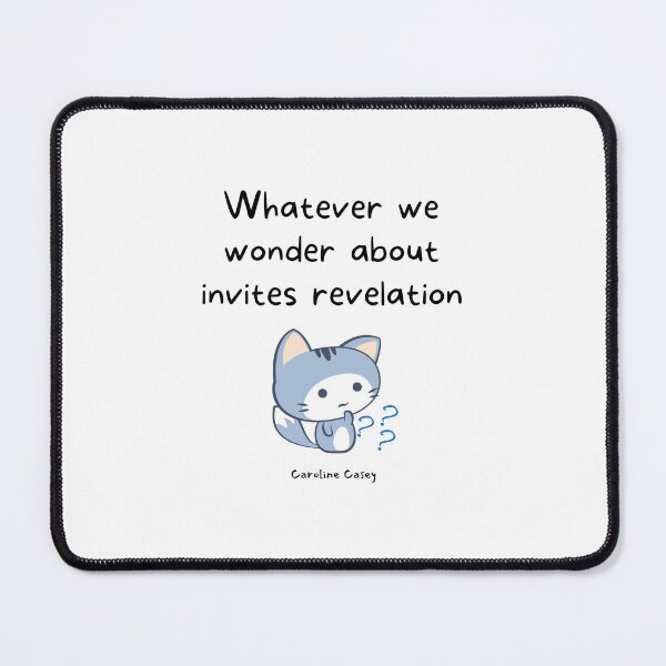 Item preview, Whatever we wonder about invites revelation. Caroline Casey designed and sold by LifeWisdom.