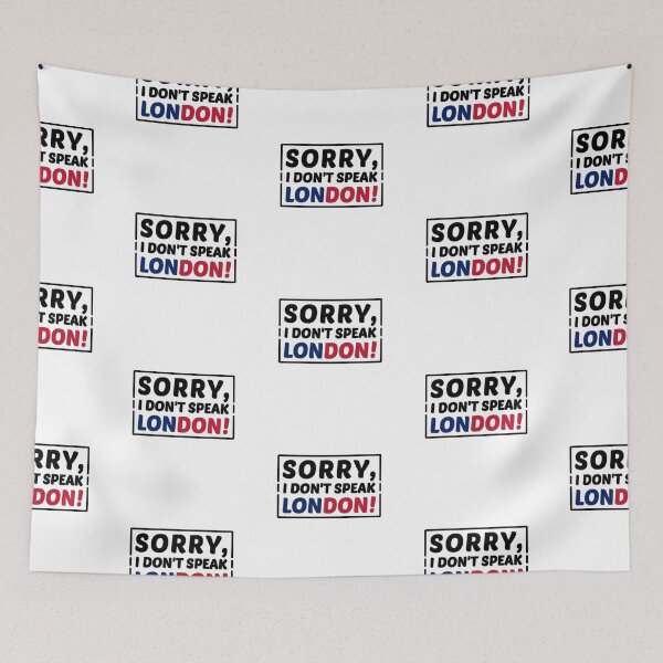 Item preview, Sorry I Don't Speak London designed and sold by Dexter Freeman.