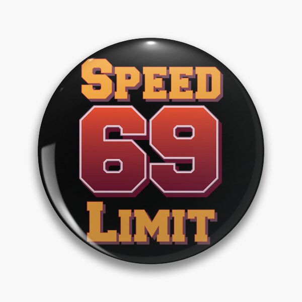 Item preview, Speed Limit 69 designed and sold by portokalis.