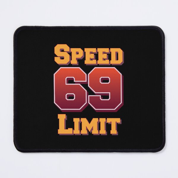Item preview, Speed Limit 69 designed and sold by portokalis.