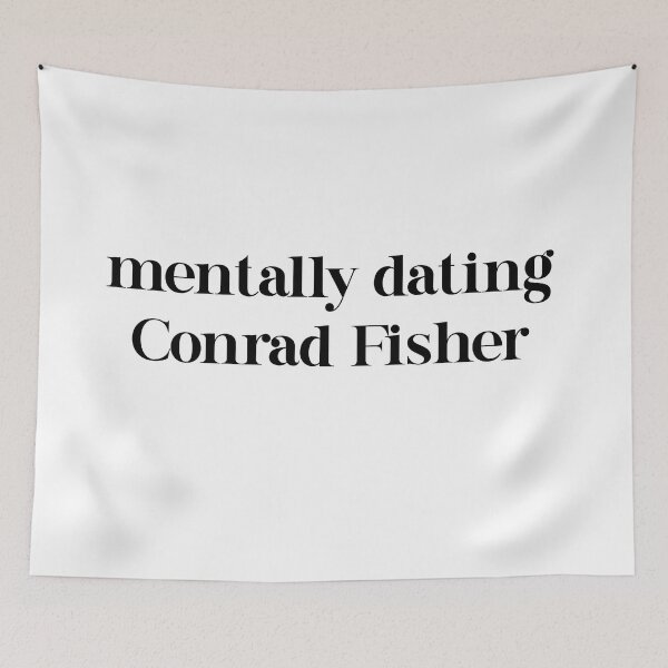 Item preview, Mentally Dating Conrad Fisher designed and sold by graceannej.