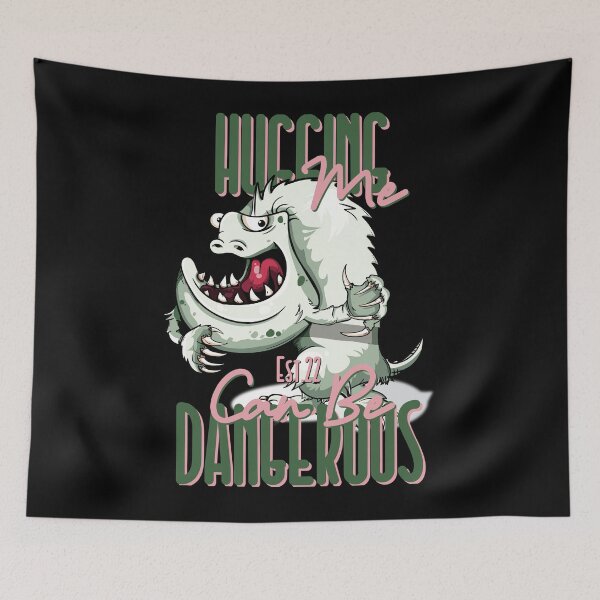 Item preview, HUGGING ME CAN BE DANGEROUS designed and sold by GAADesignz.