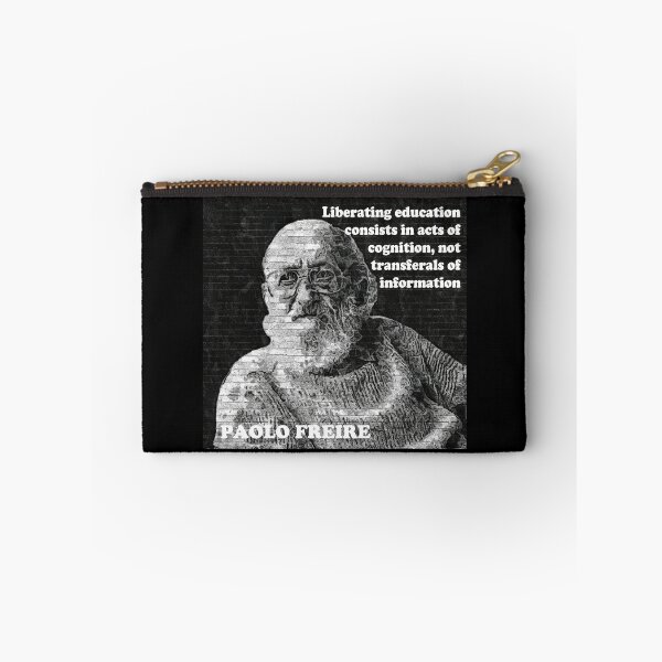 Item preview, Paulo Freire Pedagogy of the Oppressed Quote on Liberating Education designed and sold by Tony Cisse.