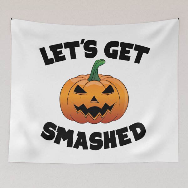 Item preview, Lets Get Smashed Happy Halloween Pumpkin Funny designed and sold by TheInkElephant.