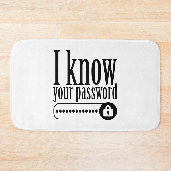 Item preview, I know your password designed and sold by Bigilyy.