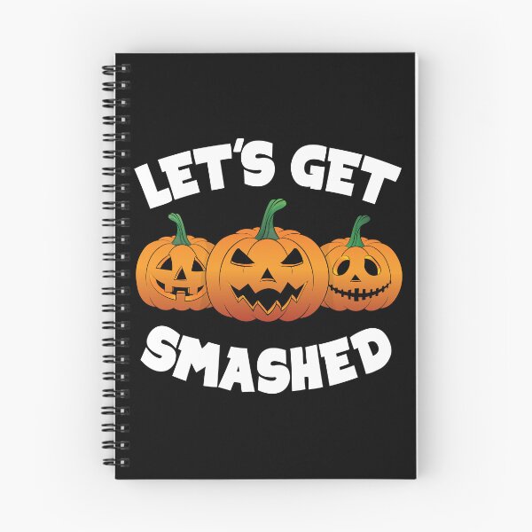 Item preview, Lets Get Smashed Happy Halloween Pumpkin Pun designed and sold by TheInkElephant.