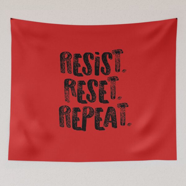 Item preview, Resist. Reset. Repeat. designed and sold by galetea.