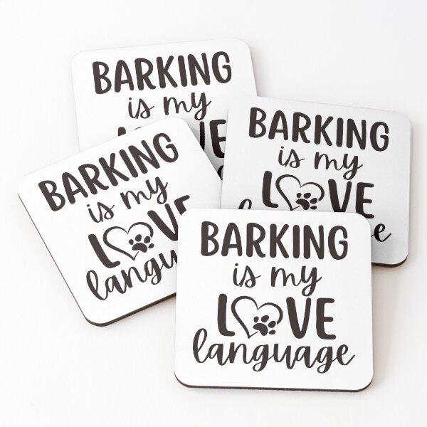 Item preview, Barking Is My Love Language Design for Dog Owners designed and sold by DPlumDesign.