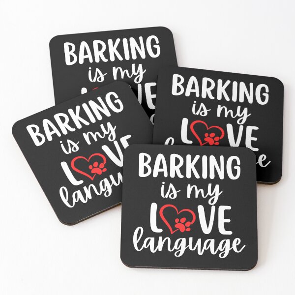 Item preview, Barking Is My Love Language Design for Dog Owners designed and sold by DPlumDesign.