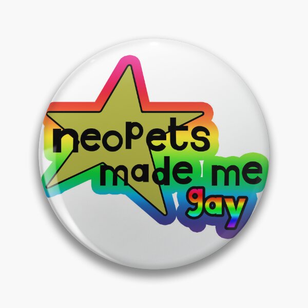 Item preview, neopets made me gay designed and sold by ReverendMothman.
