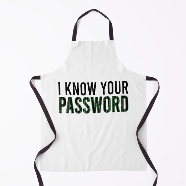 Item preview, I know your password designed and sold by Bigilyy.
