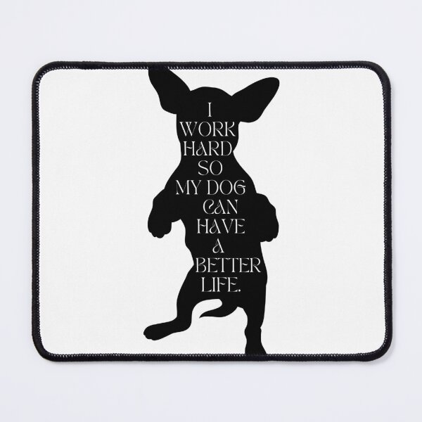Item preview,  Dog Lover / I Work Hard So My Dog Can Have a Better Life / Funny Dog Mom and Dad / Gift for  Dog Lover designed and sold by Alexa5454.
