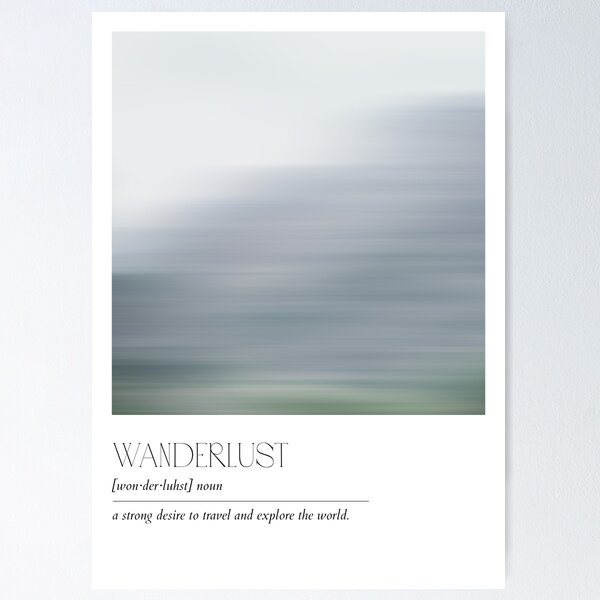 Item preview, Wanderlust Definition designed and sold by Geo Gia.