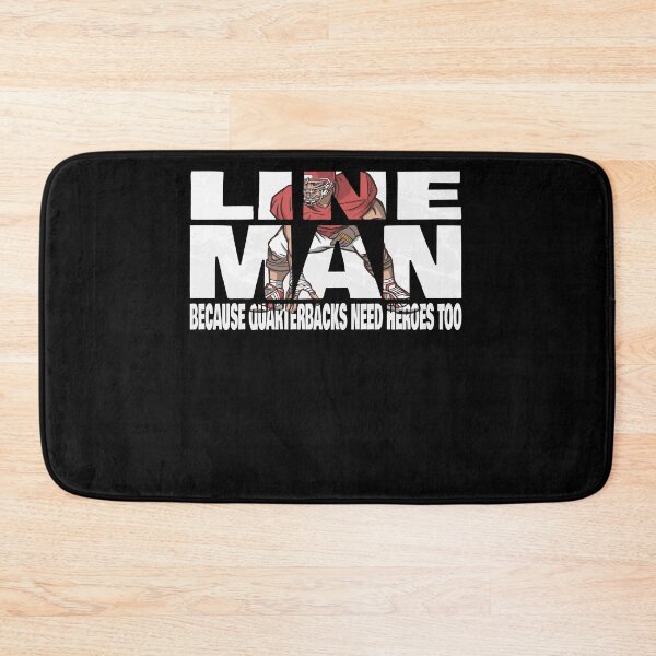 Item preview, Lineman Because Quarterbacks Need Heroes Too Football Line designed and sold by Countrysmart.
