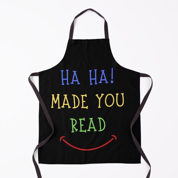 Item preview, Haha made you read designed and sold by Light79.