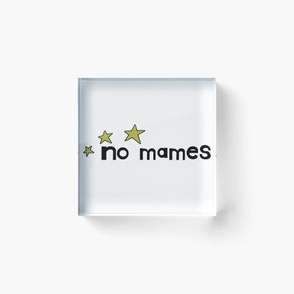 Item preview, no mames designed and sold by ReverendMothman.