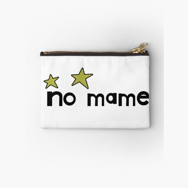 Item preview, no mames designed and sold by ReverendMothman.