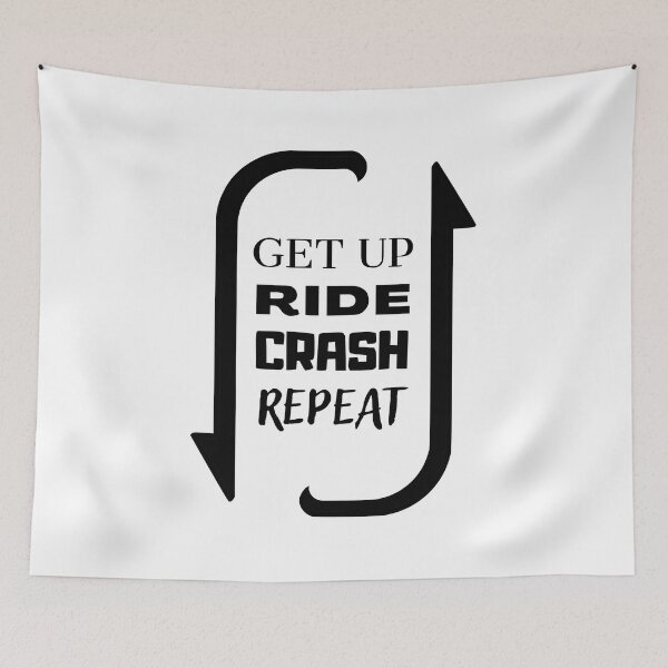 Item preview, Get Up, Ride, Crash, REPEAT! designed and sold by MTB  ElitE.